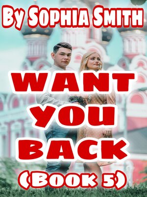 cover image of Want You Back (Book 5)
